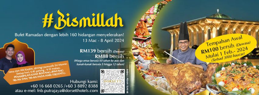 Top 10 Best Buffet Ramadan in Putrajaya 2024 14 Dorsett Putrajaya