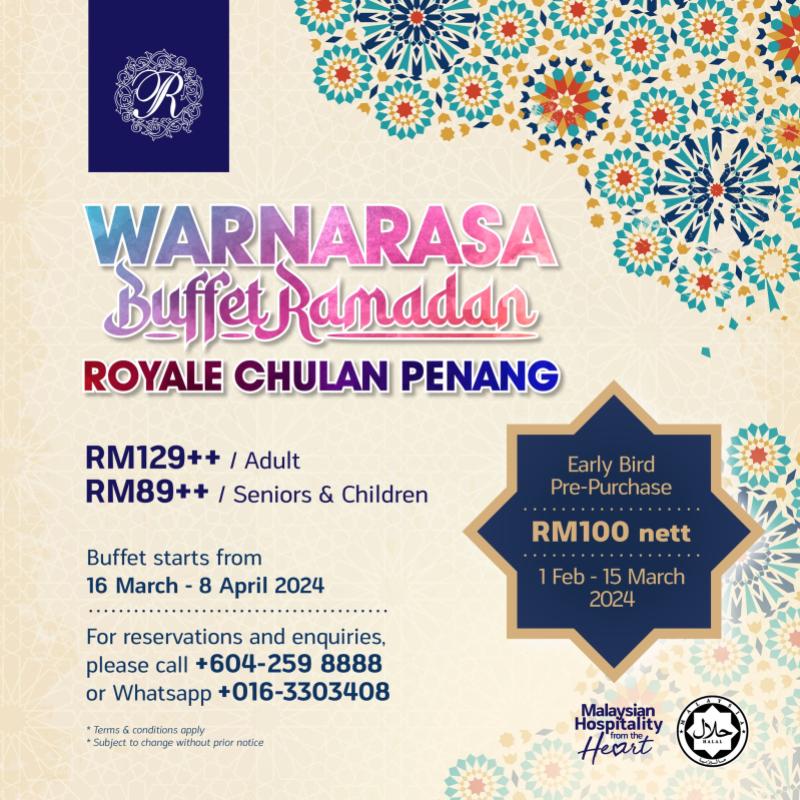 Top 10 Best Buffet Ramadan in Penang 2024 14 Royale Chulan Penang